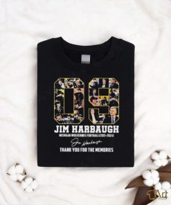 09 Years Jim Harbaugh Michigan Wolverines Football 2015 2024 Thank You For The Memories Signature Shirt