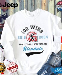 100 wins 2016 2024 Head Coach Jeff Mason Glendale logo shirt