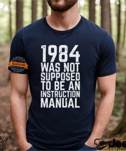 1984 Instruction Manual Shirt