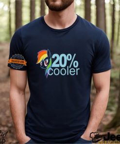 20% Cooler Rainbow Dash And Pony Shirt