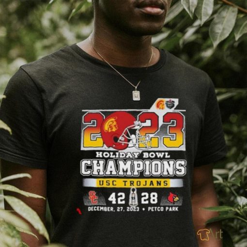 2023 Holiday Bowl Champions USC Trojans 42 28 Louisville  shirt