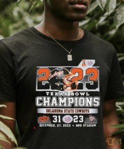 2023 Texas Bowl Champions Oklahoma State 31 23 Texas A&M shirt