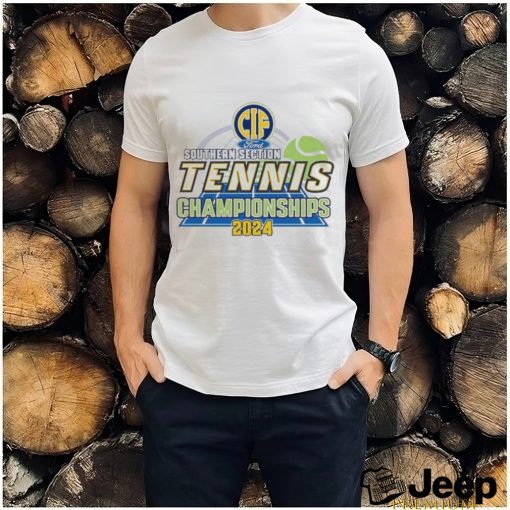 2024 Cif Southern Section Tennis Championships T shirt