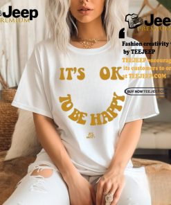 2024 DJ KHALED It’s Ok To Be Happy White Smile Shirt