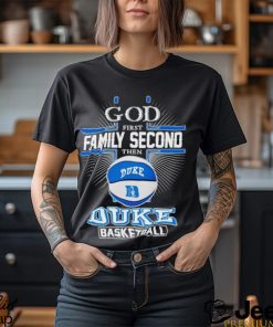 2024 God first family second then Duke basketball shirt