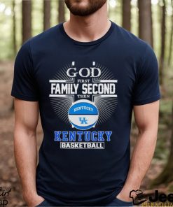 2024 God first family second then Kentucky basketball shirt