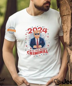 2024 Im In Love With A Criminal Shirt