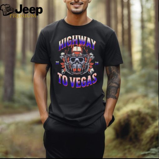 2024 Las Vegas Super Bowl t shirt.The Highway to VegasCelebrating The Game of The year shirt