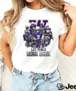 2024 Let Purple Reign Again Washington Huskies T Shirts