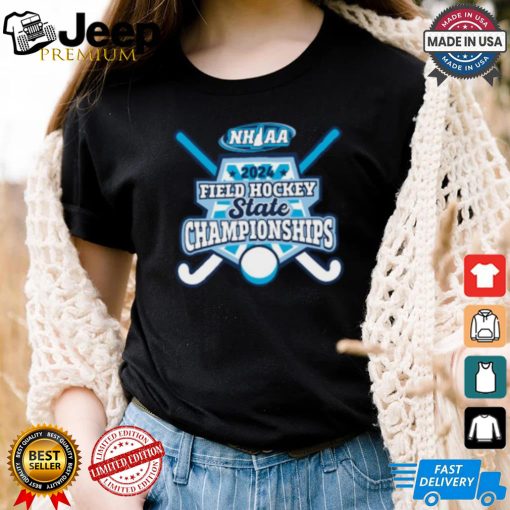 2024 (NHIAA) Field Hockey State Championships Shirt