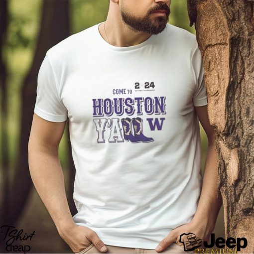 2024 National Championship College Football Washington Huskies Come To Houston You All Retro Style Vintage T Shirt
