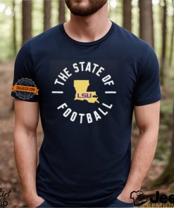 2024 The State Of Football LSU T Shirt