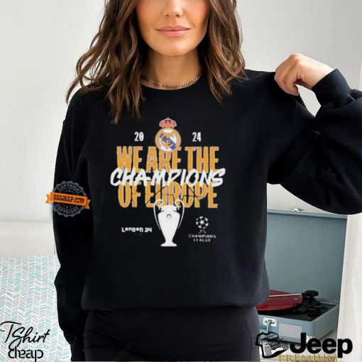 2024 We Are The Champions Of Europe Real Madrid UEFA Champions League T Shirt