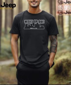 2024 What up Doe Shirt