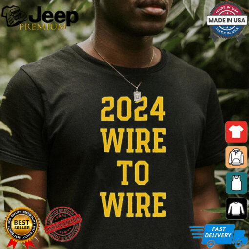 2024 wire to wire shirt