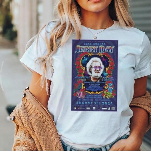 22nd Annual Jerry Garcia Jerry Day August 3 2024 T Shirt