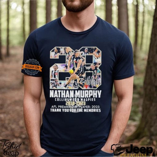 28 Nathan Murphy Collingwood Magpies 2018 2023 AFL Premiership Player Thank You For The Memories Shirt