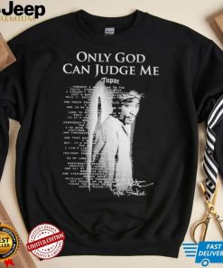 2Pac Only God Can Judge Me Tupac Shakur T Shirt