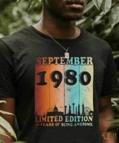 41 Year Old September 1980 Limited Edition 41st Birthday shirt