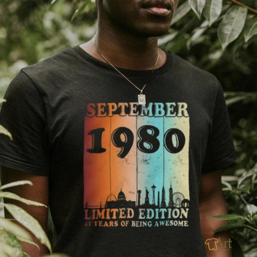 41 Year Old September 1980 Limited Edition 41st Birthday shirt