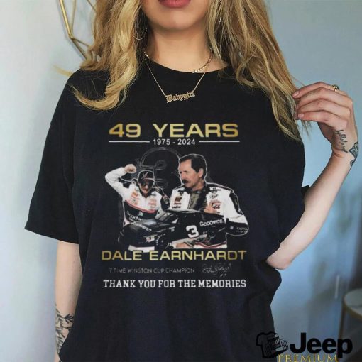 49 years 1975 2024 dale earnhardt cup champion thank you for the memories shirt