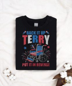 4Th Of July Firework Back It Up Terry Put It In Reverse Men's T shirt