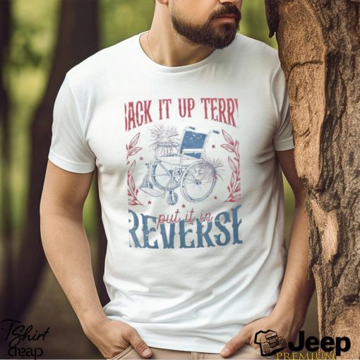 4Th Of July Retro Back It Up Terry Put It In Reverse Men’s T shirt