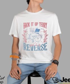 4Th Of July Retro Back It Up Terry Put It In Reverse T Shirt