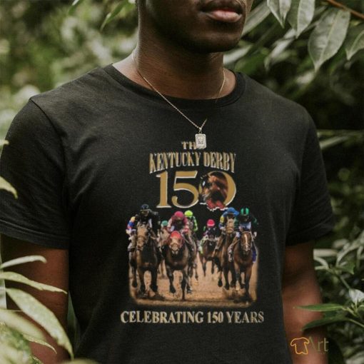 The Kentucky Derby Celebrating 150 Years T Shirt