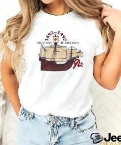 500 Years Of America 1492 1992 Mayflower Ship Shirt