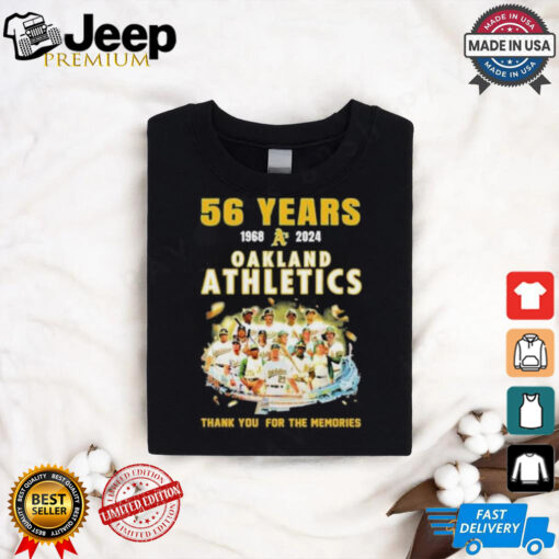 56 Years 1968 2024 Oakland Athletics Thank You For The Memories Shirt