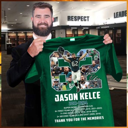 62 jason kelce 2011 2024 super bowl champions thank you for the memories shirt