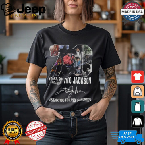 70 Years Of 1953 2024 Tito Jackson Thank You For The Memories T Shirt