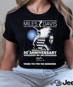 80th Anniversary 1944 – 2024 Miles Davis Thank You For The Memories signature shirt