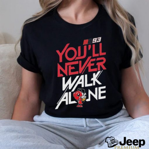 93 Marc Márquez You’ll Never Walk Alone Shirt