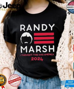 Official Randy Marsh I Thought This Was America 2024 Black t shirt