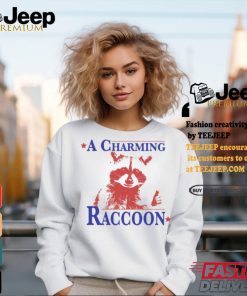 A Charming Raccoon Shirt