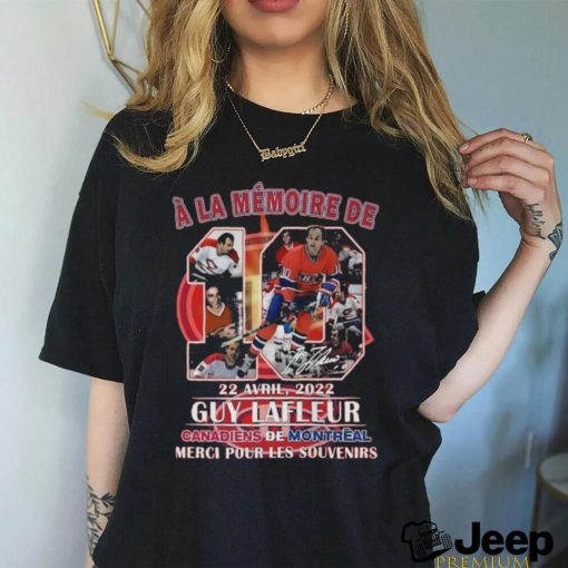 A La Memoire De 22 Avril, 2022 Guy Lafleur Canadiens De Montreal Merci Pour Les Souvenirs T Shirt