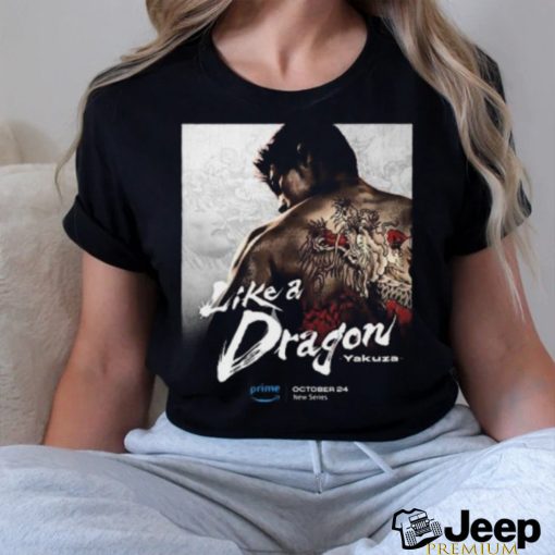 A Live Action Like A Dragon Yakuza Series Will Release On October 24 On Prime Video Unisex T Shirt