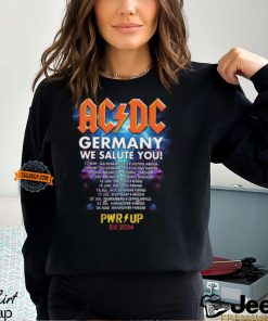 ACDC PWR UP Tour Germany 2024 We Salute You New Event EU 2024 Unisex T Shirt