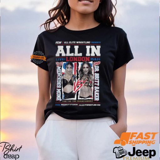 AEW ALL IN 2024 Matchup Mercedes Moné vs Britt Baker Shirt