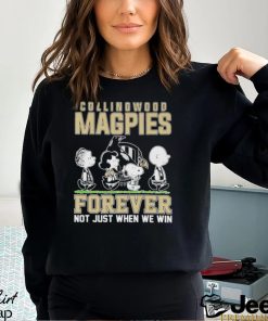 AFL Collingwood Magpies Forever Not Just When We Win T Shirt