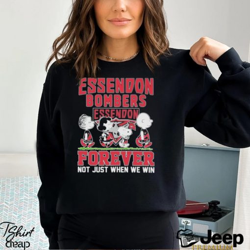 AFL Essendon Bombers Forever Not Just When We Win T Shirt