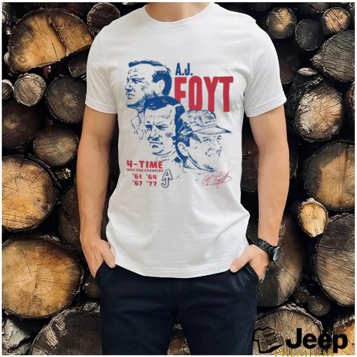 AJ Foyt 4 Time Indy 500 Winner shirt