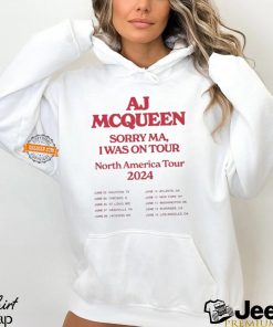 AJ McQueen Sorry MA I Was On Tour 2024 T Shirt