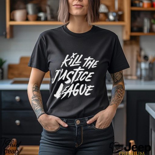 Aadit Doshi Kill The Justice League shirt