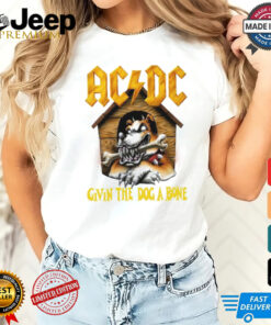 Acdc Givin The Dog A Bone shirt