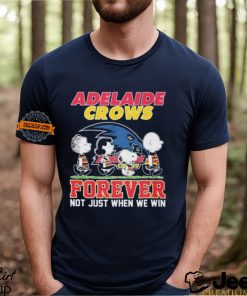 Adelaide Crows Forever Not Just When We Win 2024 Shirt