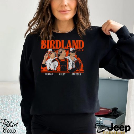 Adley rutschman, gunnar henderson, & jackson holliday  birdland Shirt