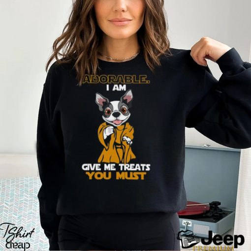 Adorable I Am Give Me Treats You Must T Shirts